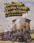 Book cover of Rio Grande Narrow Gauge Recollections by NORWOOD, John B.